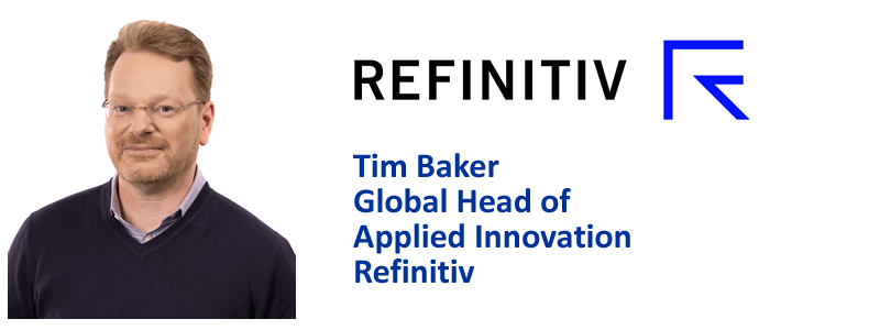 Tim Baker, global head of Applied Innovation at Refinitiv